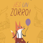 !Es un zorro Spanish Edition Jairo Buitrago Kitap Kapağı