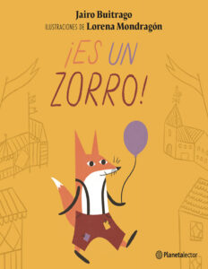 !Es un zorro Spanish Edition Jairo Buitrago Kitap Kapağı