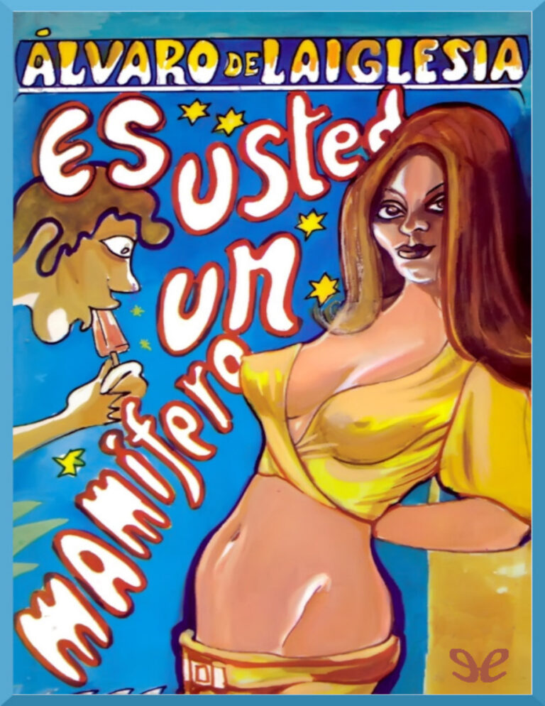 Es usted un mamifero Spanish Edition Alvaro de Laiglesia Kitap Kapağı