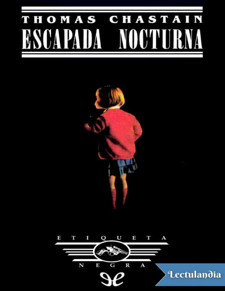 Escapada nocturna Spanish Edition Thomas Chastain Kitap Kapağı