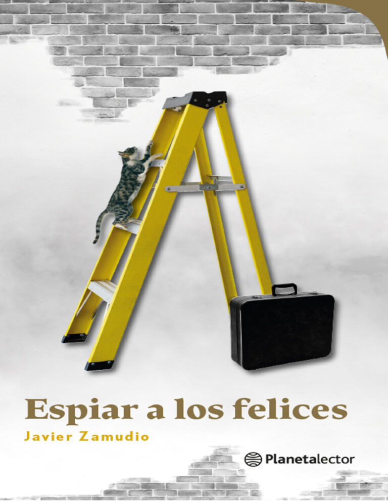 Espiar a los felices Spanish Edition Javier Zamudio Kitap Kapağı