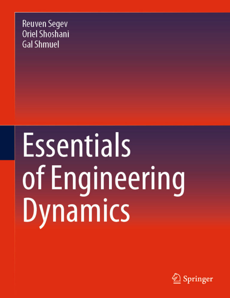 Essentials of Engineering Dynamics Reuven Segev Kitap Kapağı