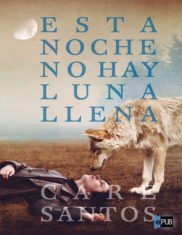 Esta noche no hay luna llena Spanish Edition Santos Care Kitap Kapağı