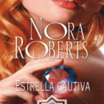 Estrella cautiva Spanish Edition Nora Roberts Kitap Kapağı
