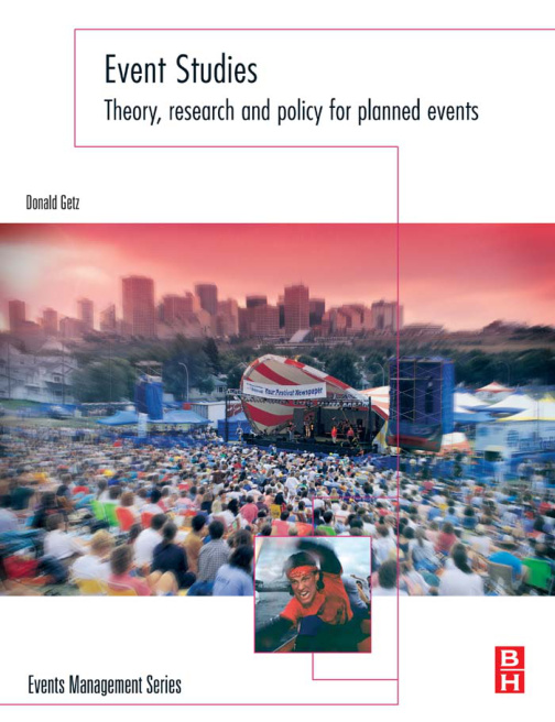 Event Studies Theory Research and Policy for Planned Events Donald Getz Kitap Kapağı