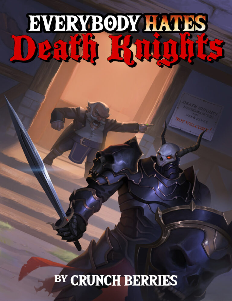 Everybody hates death knights Crunching berries Kitap Kapağı
