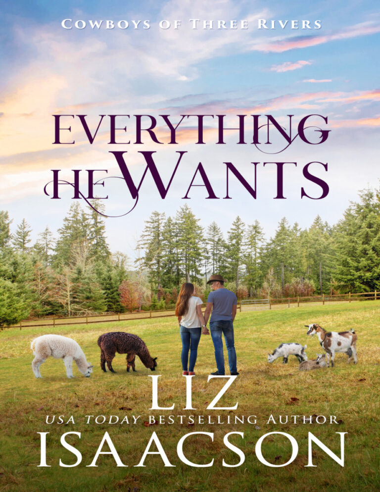 Everything he wants Liz Isaacson Kitap Kapağı