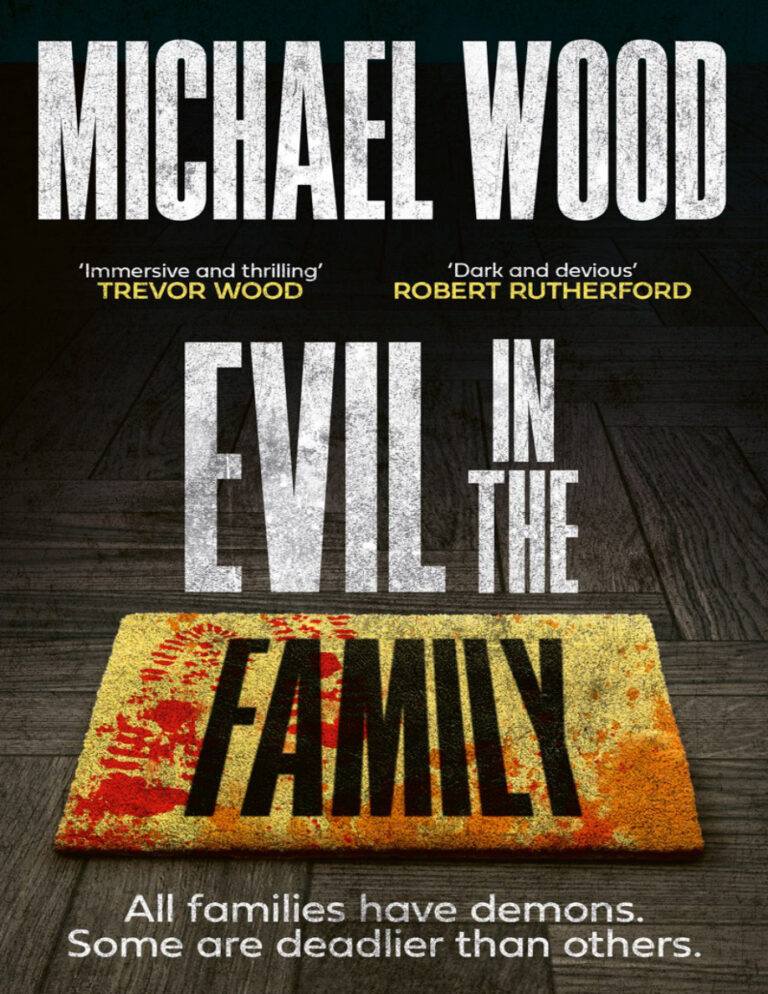 Evil in the Family Michael Wood Kitap Kapağı