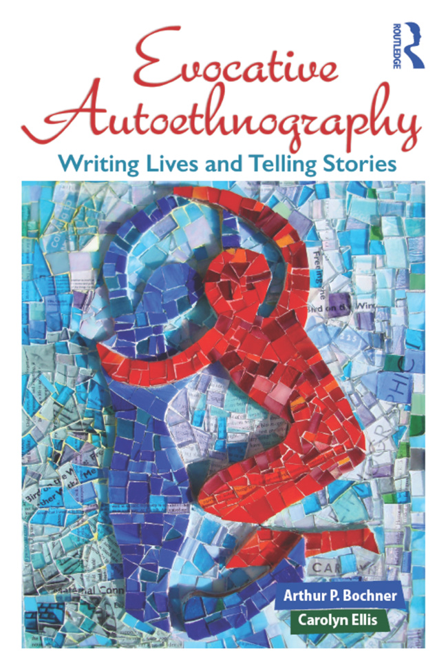 Evocative Autoethnography Writing Lives and Telling Stories Serbian Edition Arthur Bochner Kitap Kapağı