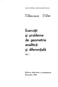 Exercitii si probleme de geometrie analitica si diferentiala Romanian Edition Prof univ C Ionescu Bujor Kitap Kapağı