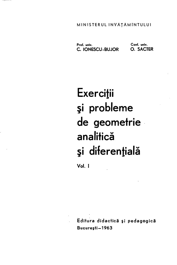 Exercitii si probleme de geometrie analitica si diferentiala Romanian Edition Prof univ C Ionescu Bujor Kitap Kapağı
