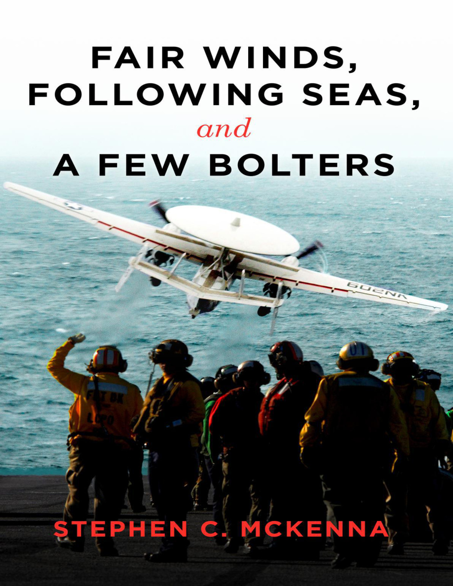 Fair Winds Following Seas a Few Bolters Stephen C McKenna Kitap Kapağı