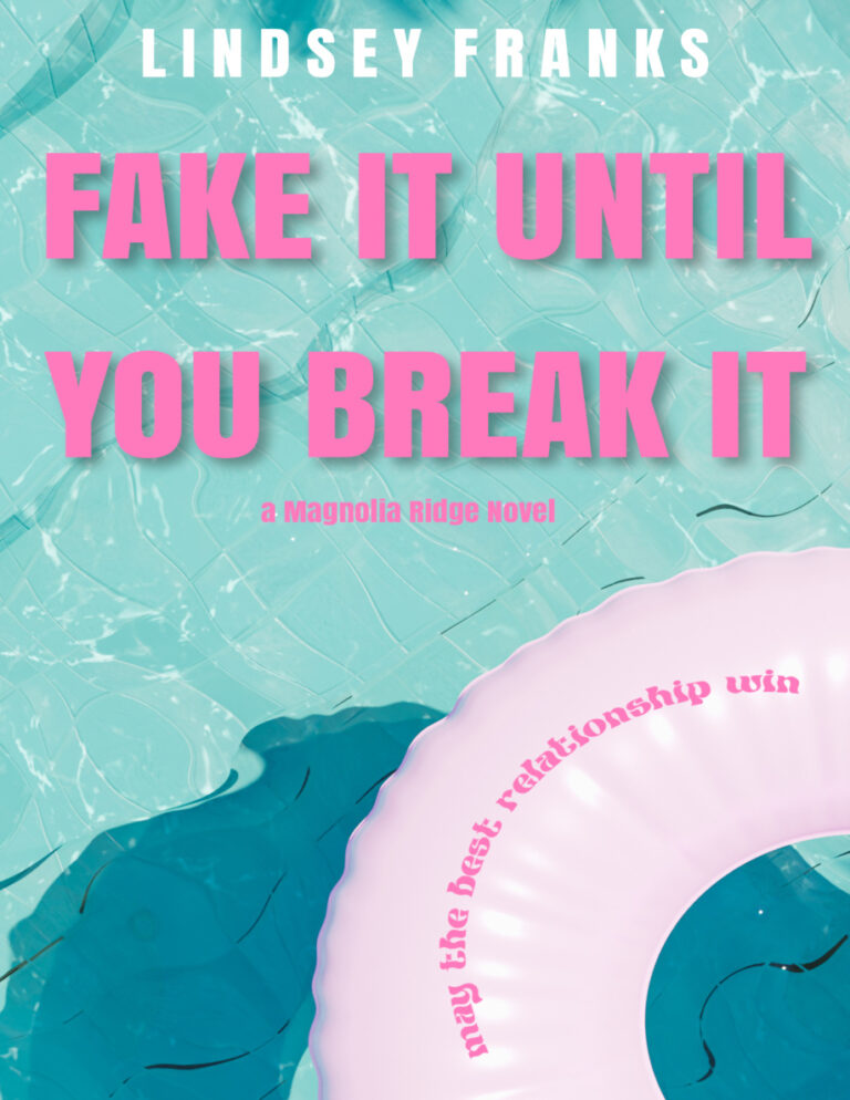 Fake It Until You Break It Lindsey Franks Kitap Kapağı