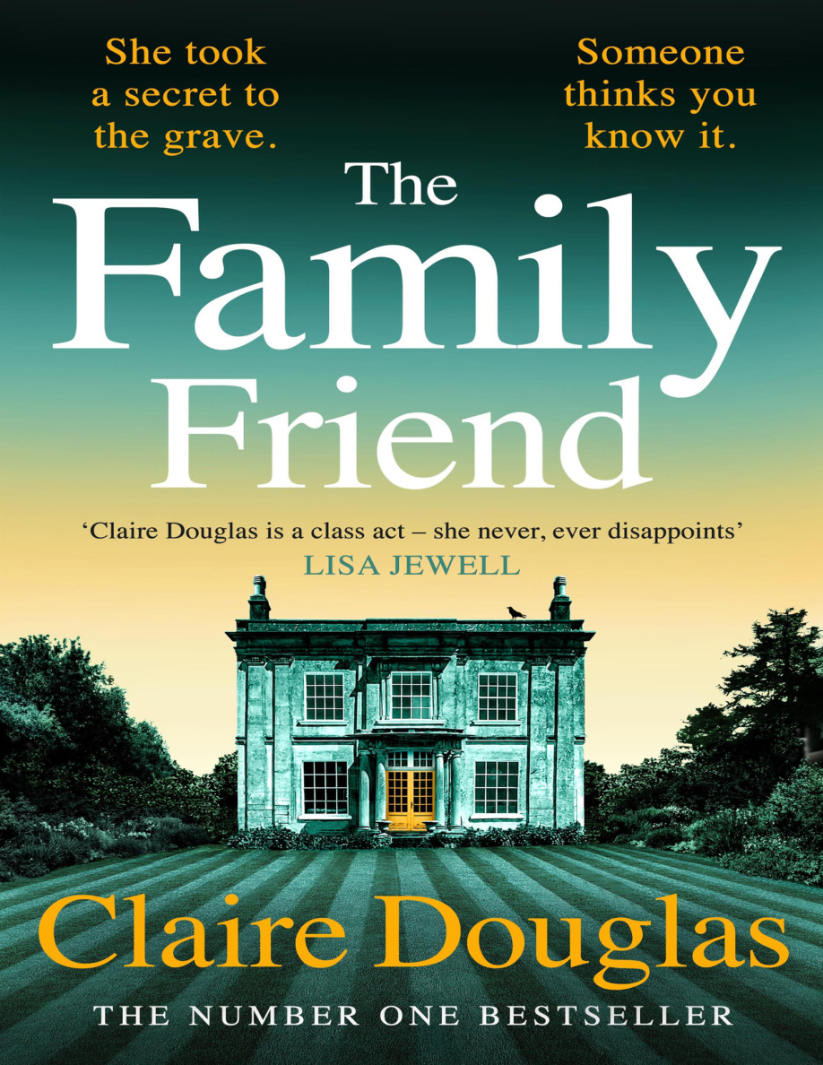 Family friend Claire douglas Kitap Kapağı