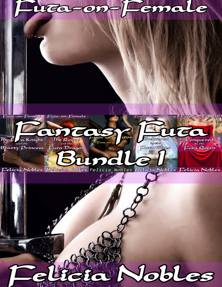 Fantasy Futa Bundle 1 Felicia Nobles Kitap Kapağı