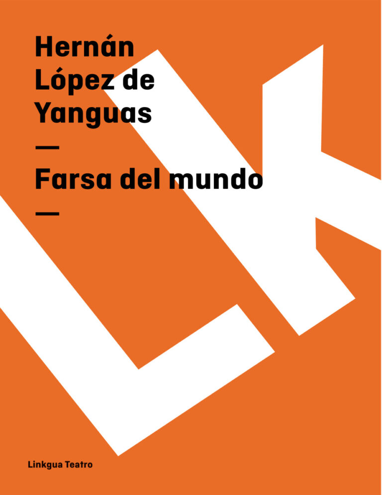 Farsa del mundo Spanish Edition Hernan Lopez de Yanguas Kitap Kapağı