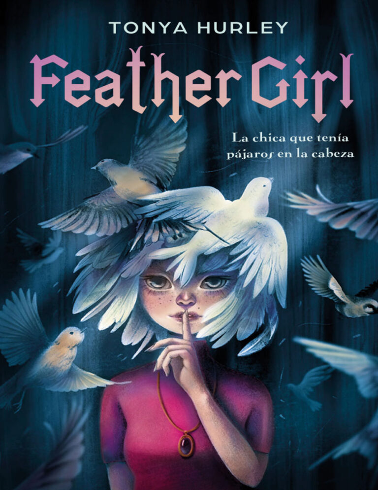Feather girl Spanish Edition Tonya Hurley Kitap Kapağı