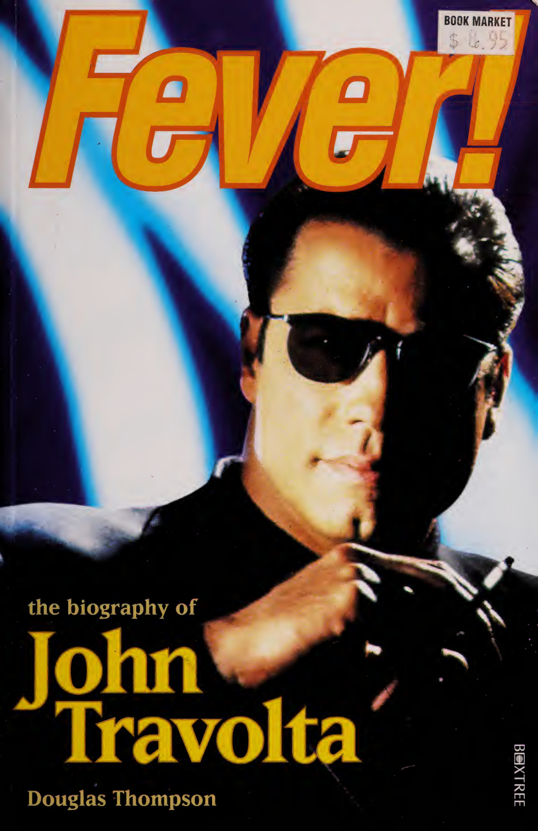 Fever The biography of John Travolta PDF Download
