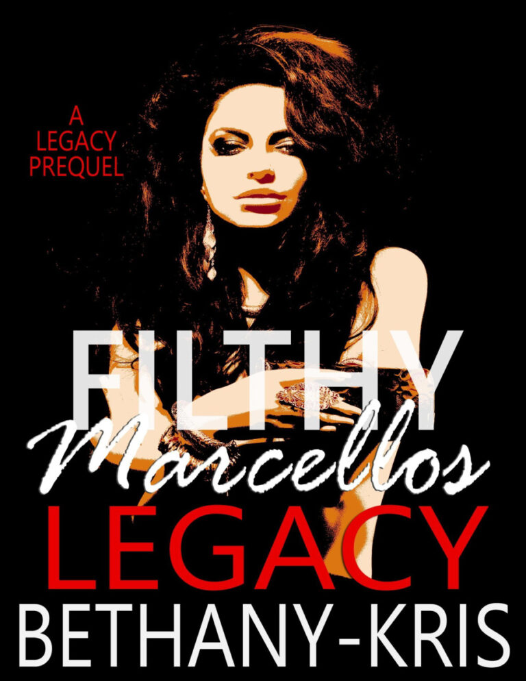 Filthy Marcello legacy Bethany Kris Kitap Kapağı