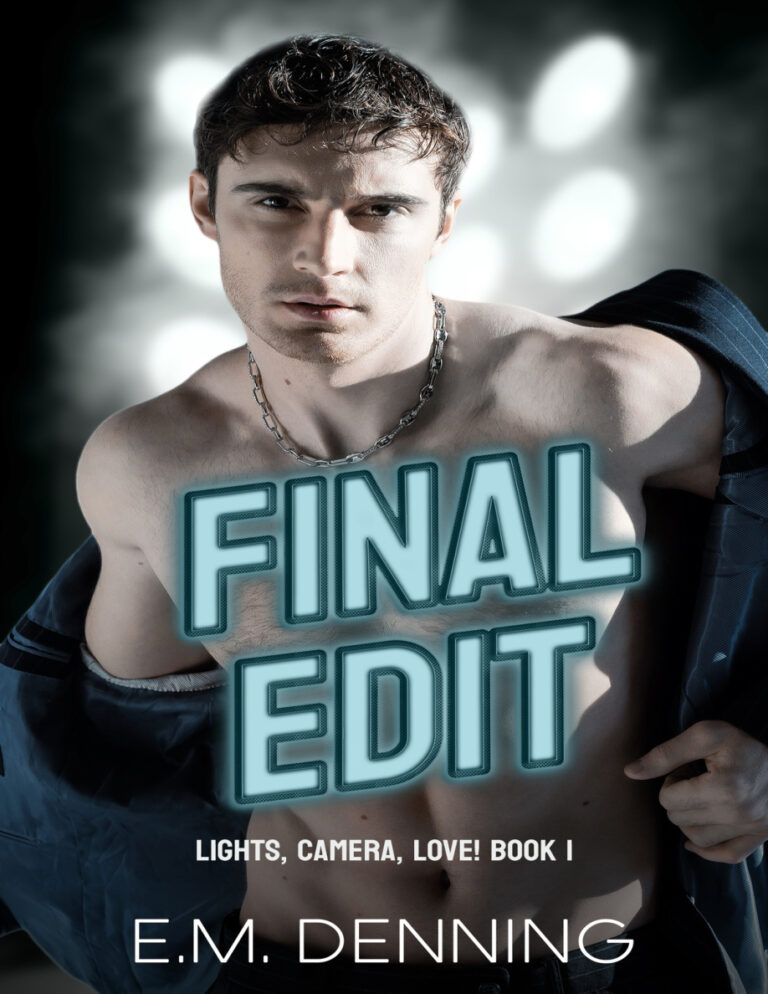 Final Edit Lights Camera Love Book 1 EM Denning Kitap Kapağı
