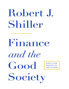Finance and the Good Society Robert J Shiller Kitap Kapağı
