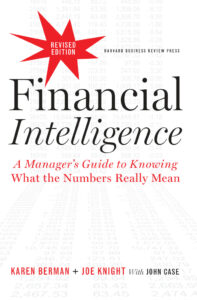 Financial Intelligence, Revised Edition a Managers Guide to Knowing Kitap Kapağı
