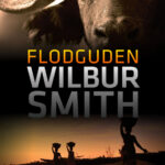 Flodguden Danish Edition Wilbur Smith Kitap Kapağı