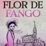 Flor de fango Spanish Edition Jose Maria Vargas Vilas Kitap Kapağı