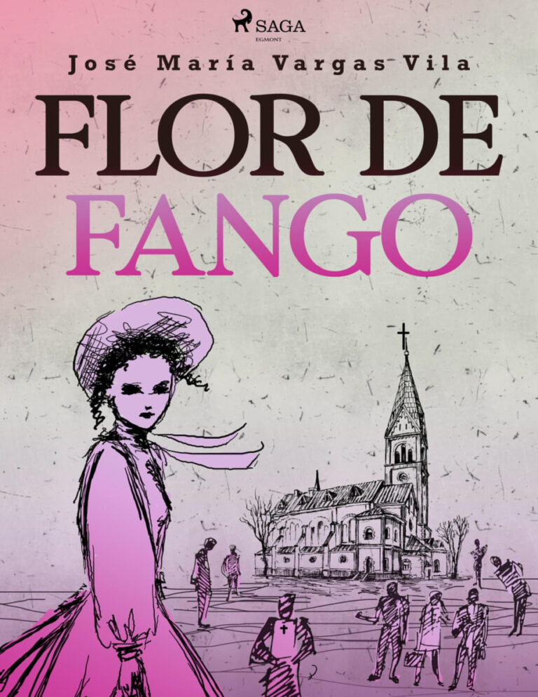 Flor de fango Spanish Edition Jose Maria Vargas Vilas Kitap Kapağı