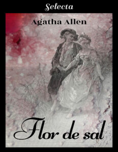 Flor de sal Spanish Edition Agatha Allen Kitap Kapağı