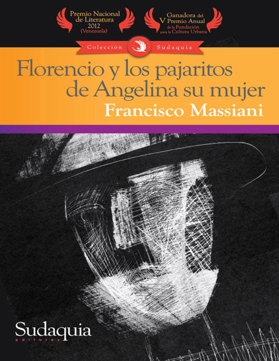 Florencio y los pajaritos de Angelina su mujer PDF Download