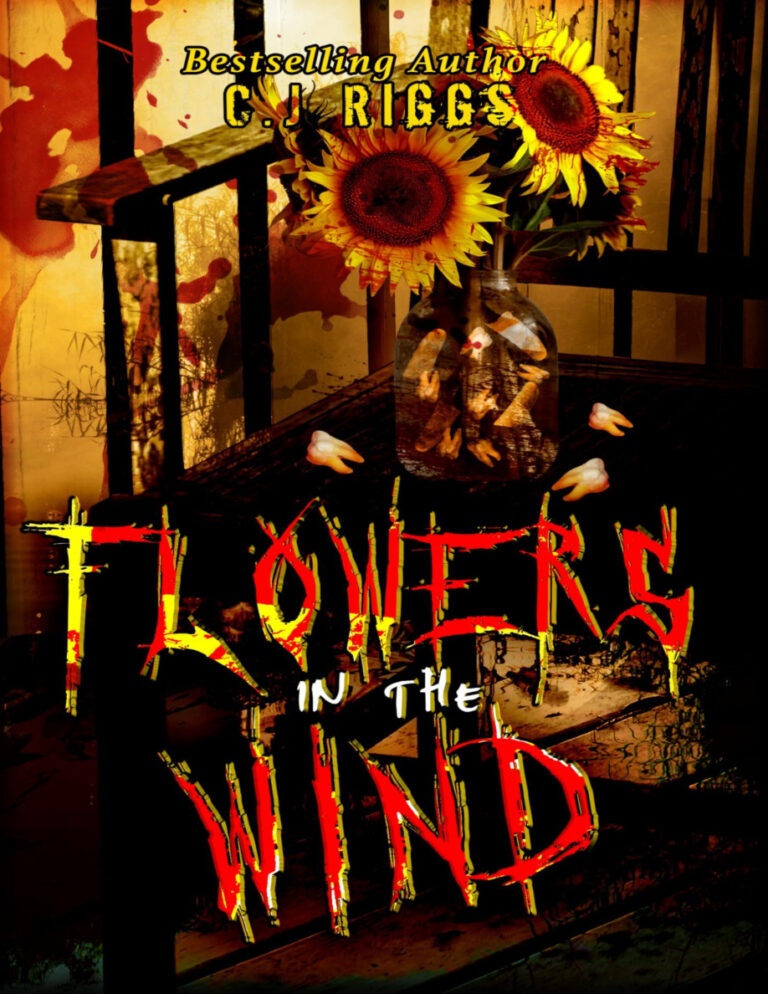 Flowers In The Wind CJ Riggs Kitap Kapağı