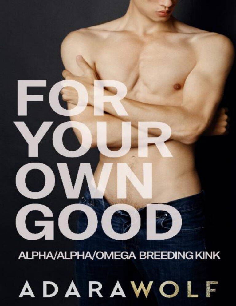 For Your Own Good Adara Wolf Kitap Kapağı