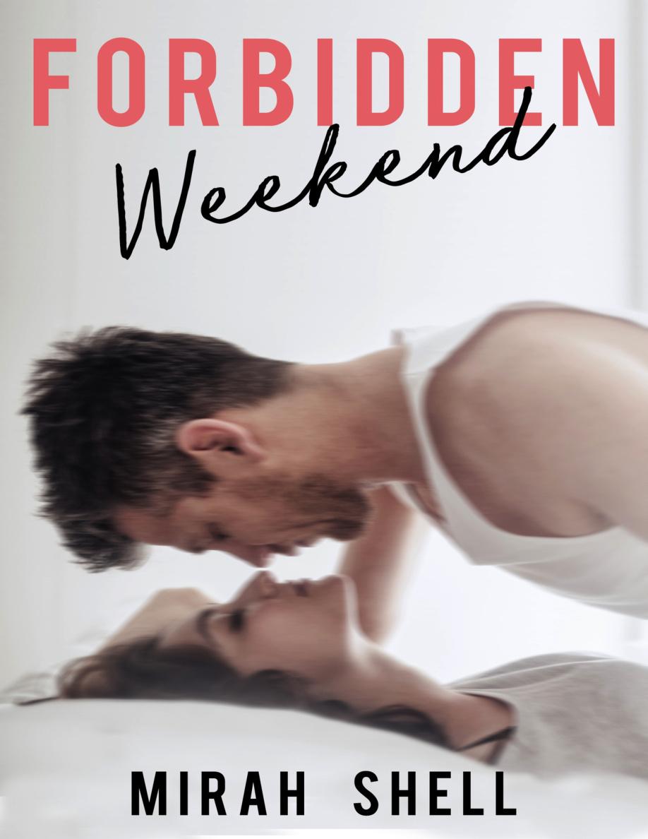 Forbidden Weekend Mirah Shell Kitap Kapağı