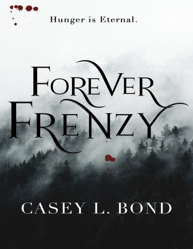 Forever Frenzy CASEY L BOND Kitap Kapağı