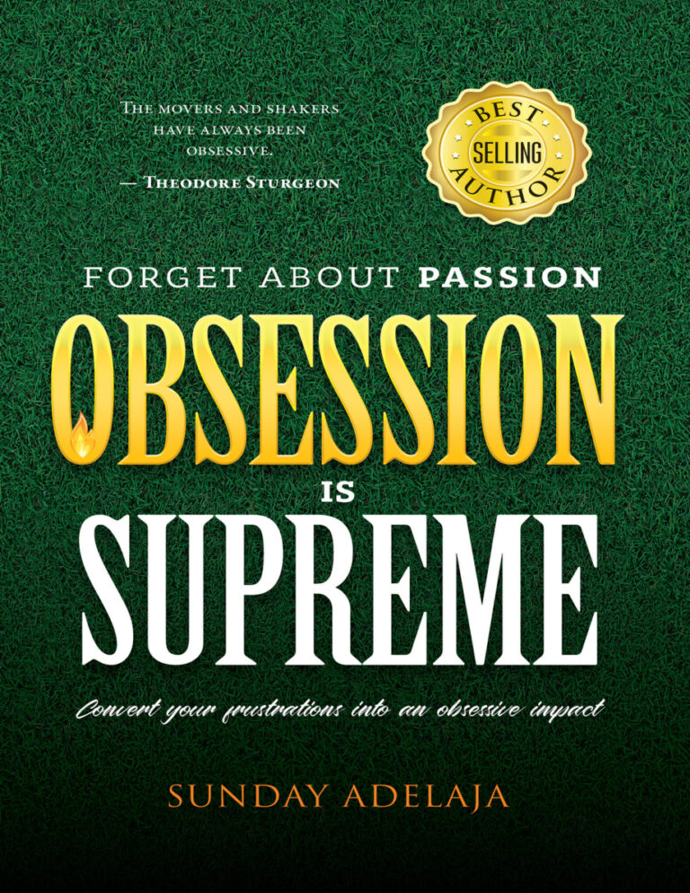 Forget about passion obsession is supreme Sunday adelaja Kitap Kapağı