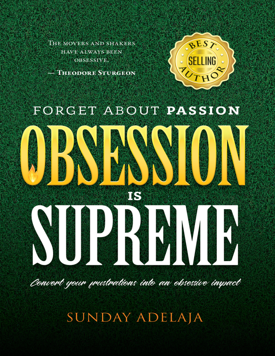 Forget about passion obsession is supreme Sunday adelaja Kitap Kapağı