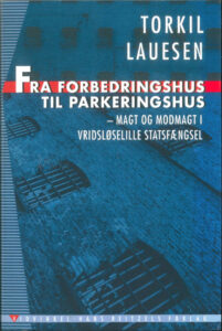 Fra forbedringshus til parkeringshus Magt og modmagt Danish Edition Torkil Lauesen Kitap Kapağı