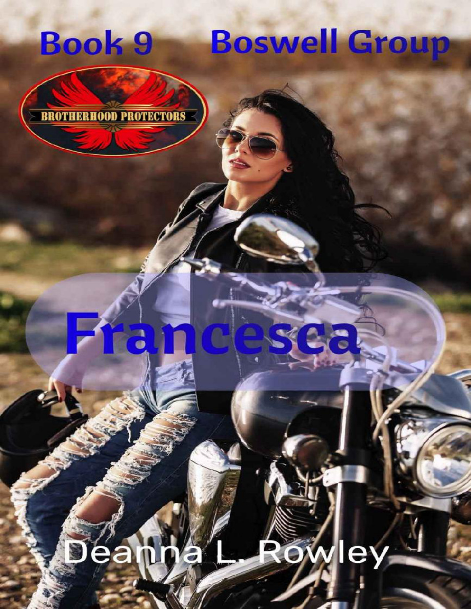 Francesca Brotherhood Protectors World Boswell Group Book 9 Deanna L Rowley Kitap Kapağı