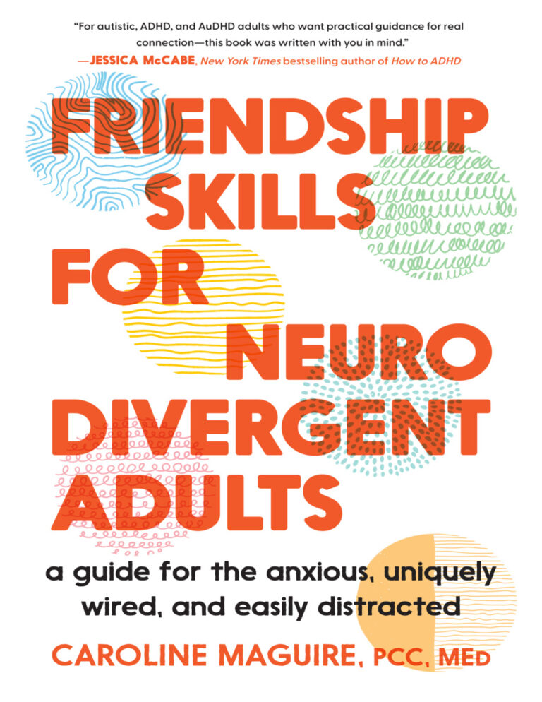 Friendship Skills for Neurodivergent Adults Caroline Maguire Kitap Kapağı