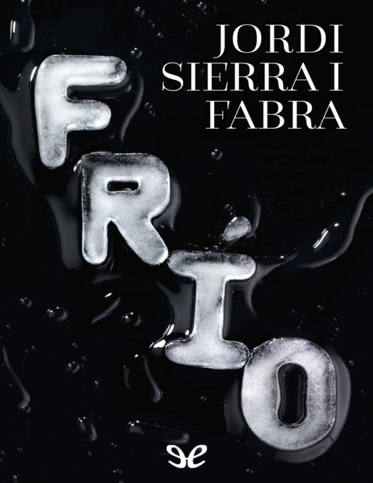 Frio Spanish Edition Jordi Sierra i Fabra Kitap Kapağı