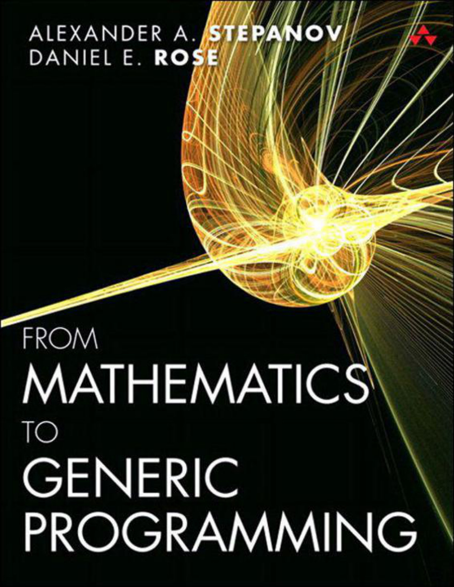 From Mathematics to Generic Programming PDF Download