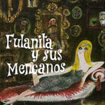 Fulana y sus menganos Spanish Edition Alvaro de Laiglesia Kitap Kapağı
