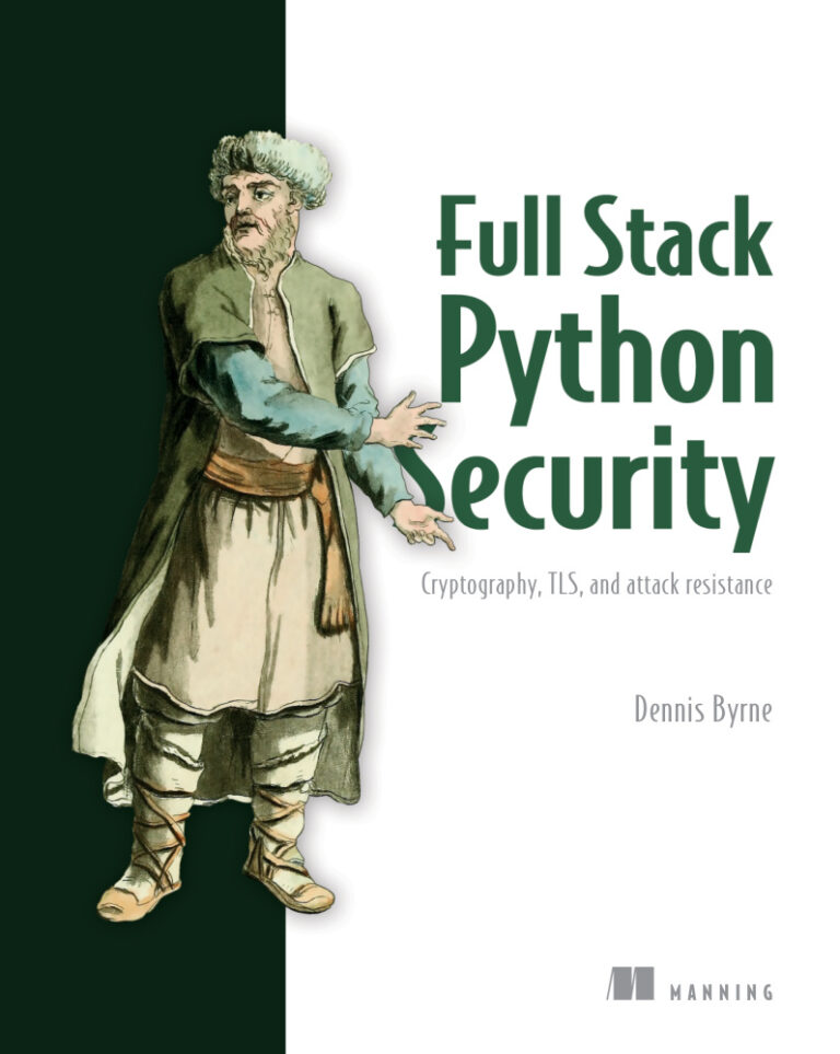 Full Stack Python Security Cryptography, TLS, and Attack Resistance Kitap Kapağı