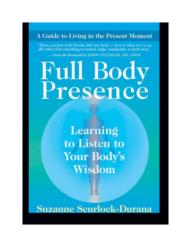 Full body presence Suzanne Scurlock Durana Kitap Kapağı