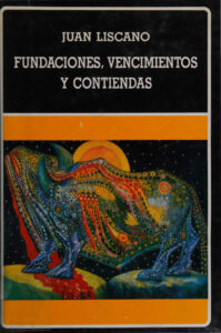 Fundaciones vencimientos y contiendas Spanish Edition Juan Liscano Velutini Kitap Kapağı