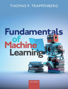 Fundamentals of Machine Learning Thomas P Trappenberg Oxford University Kitap Kapağı
