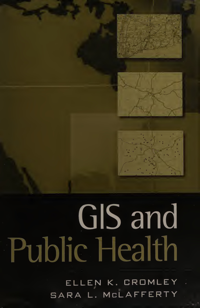 GIS and Public Health Ellen Cromley Kitap Kapağı