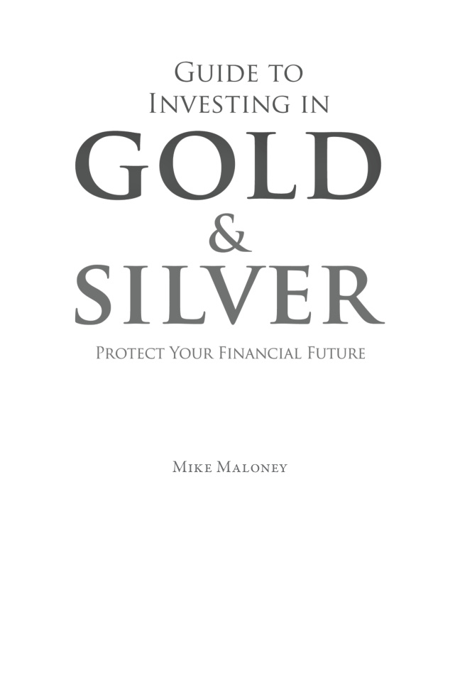 GUIDE TO INVESTING IN GOLD AND SILVER Mike Maloney Kitap Kapağı