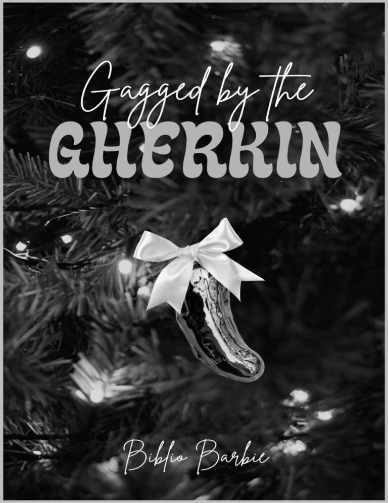 Gagged by the Gherkin Biblio Barbie Kitap Kapağı